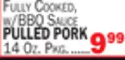 Bravo Supermarkets PULLED PORK 14 oz. Pkg offer