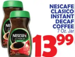 Bravo Supermarkets NESCAFE CLASICO INSTANT DECAF COFFEE offer