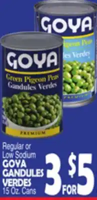 Bravo Supermarkets GOYA GANDULES VERDES 15 Oz. Cans offer
