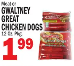 Bravo Supermarkets GWALTNEY GREAT GREAT CHICKEN DOGS 12 Oz. Pkg offer