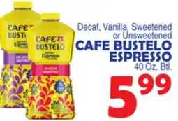Bravo Supermarkets CAFE BUSTELO ESPRESSO offer
