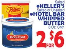 Bravo Supermarkets KELLER'S Salted or Unsalted,HOTEL BAR WHIPPED BUTTER offer