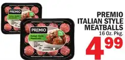 Bravo Supermarkets PREMIO ITALIAN STYLE MEATBALLS offer