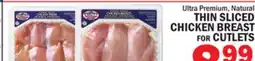Bravo Supermarkets THIN SLICED CHICKEN BREAST FOR CUTLETS offer