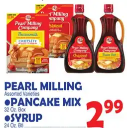 Bravo Supermarkets PEARL MILLING Assorted Varieties PANCAKE MIX 32 Oz. Box SYRUP offer