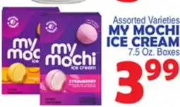 Bravo Supermarkets MY MOCHI ICE CREAM offer