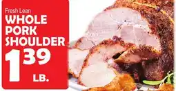 Bravo Supermarkets WHOLE PORK SHOULDER offer