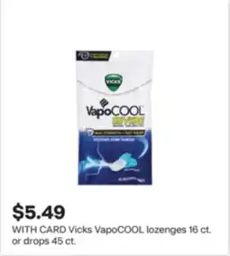 CVS Vicks VapoCOOL lozenges 16 ct. or drops 45 ct offer
