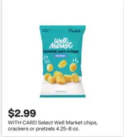CVS Select Well Market chips, crackers or pretzels offer