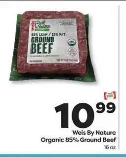 Weis Markets Weis By Nature Organic 85% Ground Beef offer