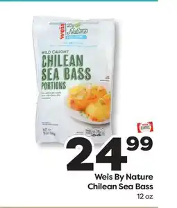 Weis Markets Weis By Nature Chilean Sea Bass offer