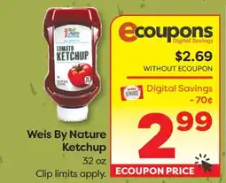Weis Markets Weis By Nature Ketchup offer