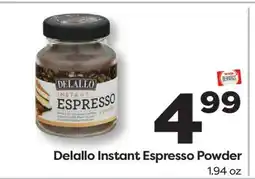 Weis Markets Delallo Instant Espresso Powder offer