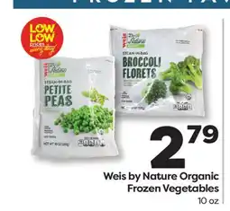Weis Markets Weis by Nature Organic Frozen Vegetables offer