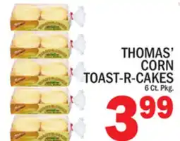 C Town THOMAS' CORN TOAST-R-CAKES offer