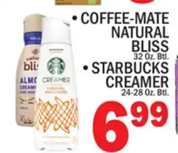 C Town COFFEE-MATE NATURAL BLISS 32 Oz. Btl, STARBUCKS CREAMER 24-28 Oz. Btl offer
