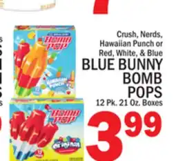 C Town BLUE BUNNY BOMB POPS 12 PK 21 OZ., BOXES offer