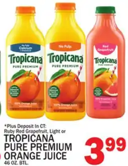 C Town TROPICANA PURE PREMIUM ORANGE JUICE offer