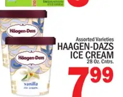 C Town HAAGEN-DAZS ICE CREAM 28 Oz. Cntrs offer
