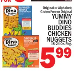 C Town YUMMY DINO BUDDIES CHICKEN NUGGETS offer