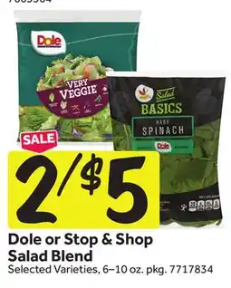 Stop&Shop Dole or Stop & Shop Salad Blend offer