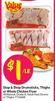 Stop&Shop Stop & Shop Drumsticks, Thighs or Whole Chicken Fryer offer