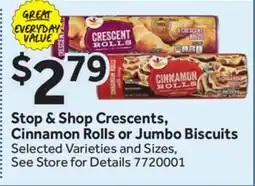 Stop&Shop Stop & Shop Crescents, Cinnamon Rolls or Jumbo Biscuits offer