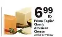 Safeway Primo Taglio Classic American Cheese offer