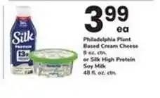 Safeway Philadelphia Plant Based Cream Cheese or Silk High Protein Soy Milk offer