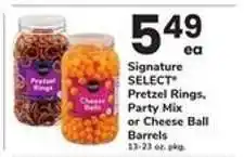 Safeway Signature SELECT Pretzel Rings, Party Mix or Cheese Ball Barrels offer