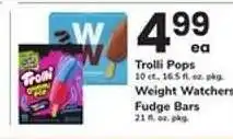Safeway Trolli Pops, Weight Watchers Fudge Bars offer
