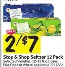 Stop&Shop Stop & Shop Seltzer 12 Pack offer