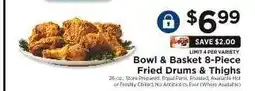ShopRite Bowl & Basket 8-Piece Fried Drums & Thighs offer