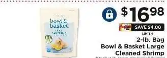 ShopRite Bowl & Basket Large Cleaned Shrimp offer