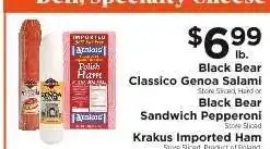 ShopRite Black Bear Classico Genoa Salami or Black Bear Sandwich Pepperoni or Krakus Imported Ham offer