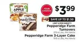 ShopRite Pepperidge Farm Turnovers or 3-Layer Cake offer