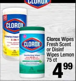 Super King Markets Clorox Wipes Fresh Scent or Disinf Wipes Lemon 75 ct offer