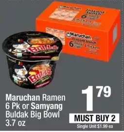 Super King Markets Maruchan Ramen 6 Pk or Samyang Buldak Big Bowl offer