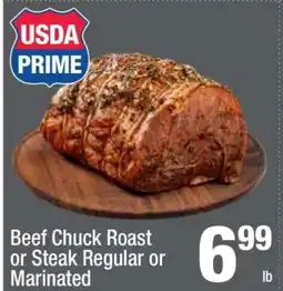 Super King Markets Beef Chuck Roast or Steak Regular or Marinated offer