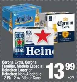 Super King Markets Corona Extra, Corona Familiar, Modelo Especial, Heineken Lager or Heineken Non-Alcoholic offer