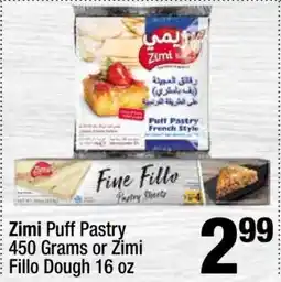 Super King Markets Zimi Puff Pastry 450 Grams or Zimi Fillo Dough 16 oz offer