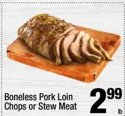 Super King Markets Boneless Pork Loin Chops or Stew Meat offer