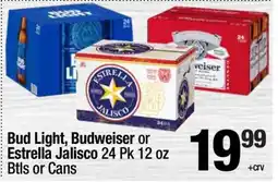 Super King Markets Bud Light, Budweiser or Estrella Jalisco offer