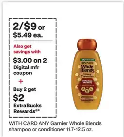 CVS ANY Garnier Whole Blends shampoo or conditioner offer