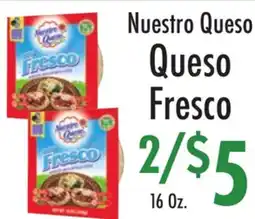 Garden Fresh Market Nuestro Queso Fresco offer