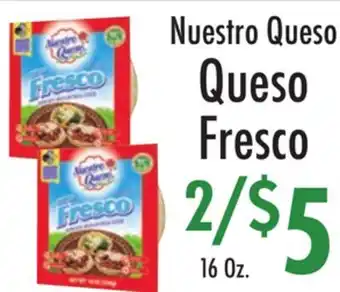 Garden Fresh Market Nuestro Queso Fresco offer