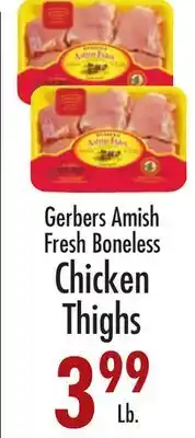 Garden Fresh Market Gerbers Amish Fresh Boneless Chicken Thighs offer