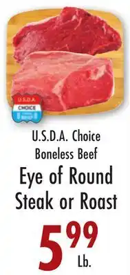 Garden Fresh Market U.S.D.A Choice Boneless Beef Eye of Round Steak or Roast offer
