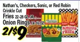 Western Beef Nathan's, Checkers, Sonic, or Red Robin Crinkle Cut Fries 22-28 OZ. OR Onion Rings 14-16 OZ offer
