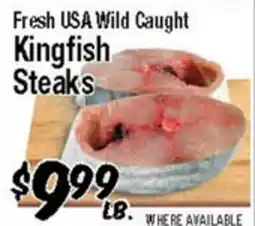 Western Beef Fresh USA Wild Caught Kingfish Steaks offer